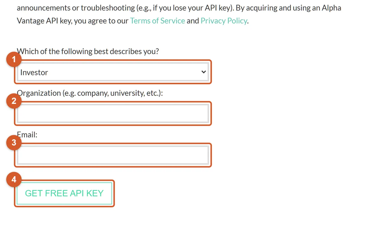 Alpha Vantage API key request form with numbered annotations: 1 the describe-yourself dropdown, 2 the organization field, 3 the email field, and 4 the Get Free API Key button